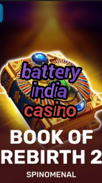 battery india casino-trdjkmsxjksdss.com